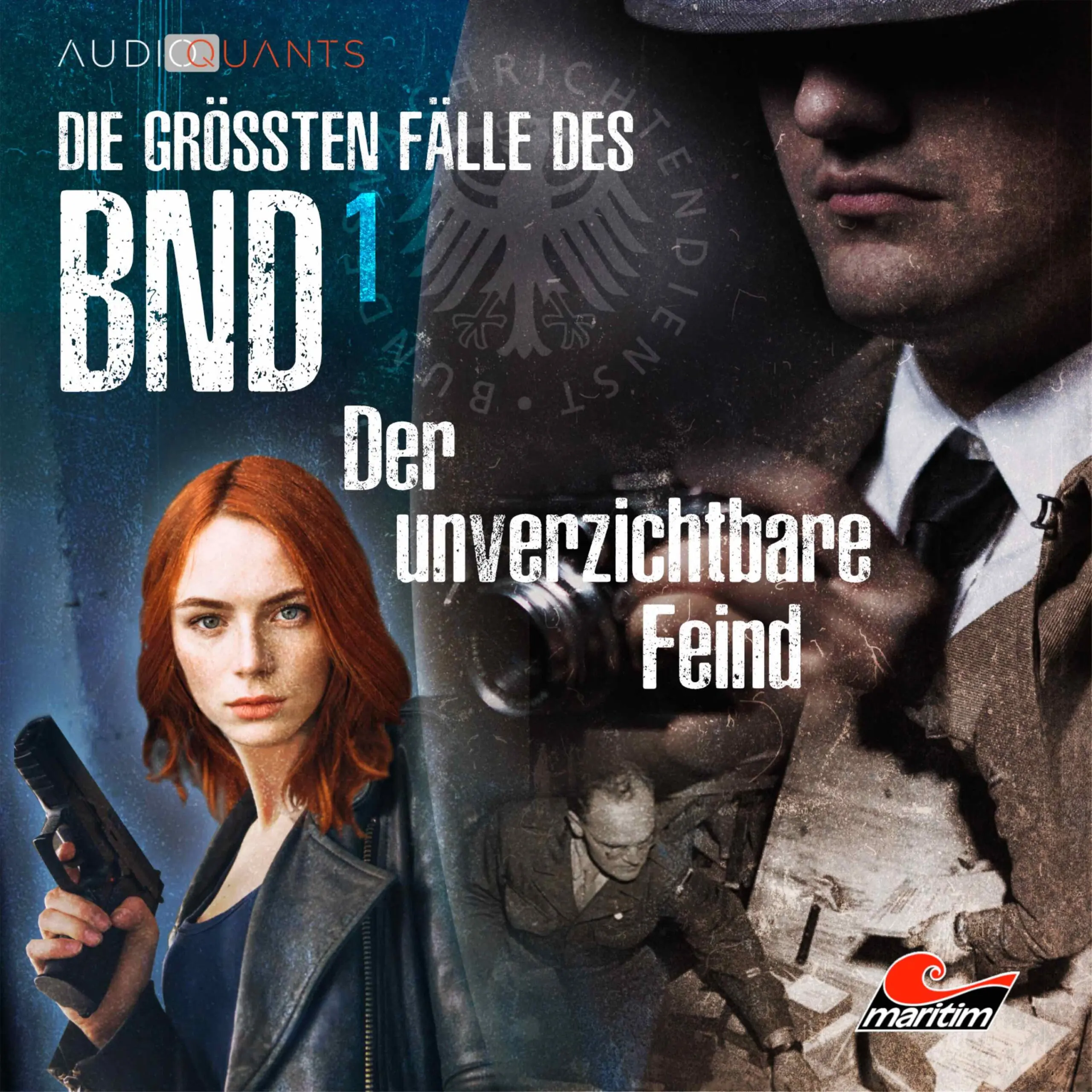 Die größten Fälle des BND - Folge 1: Der unverzichtbare Feind