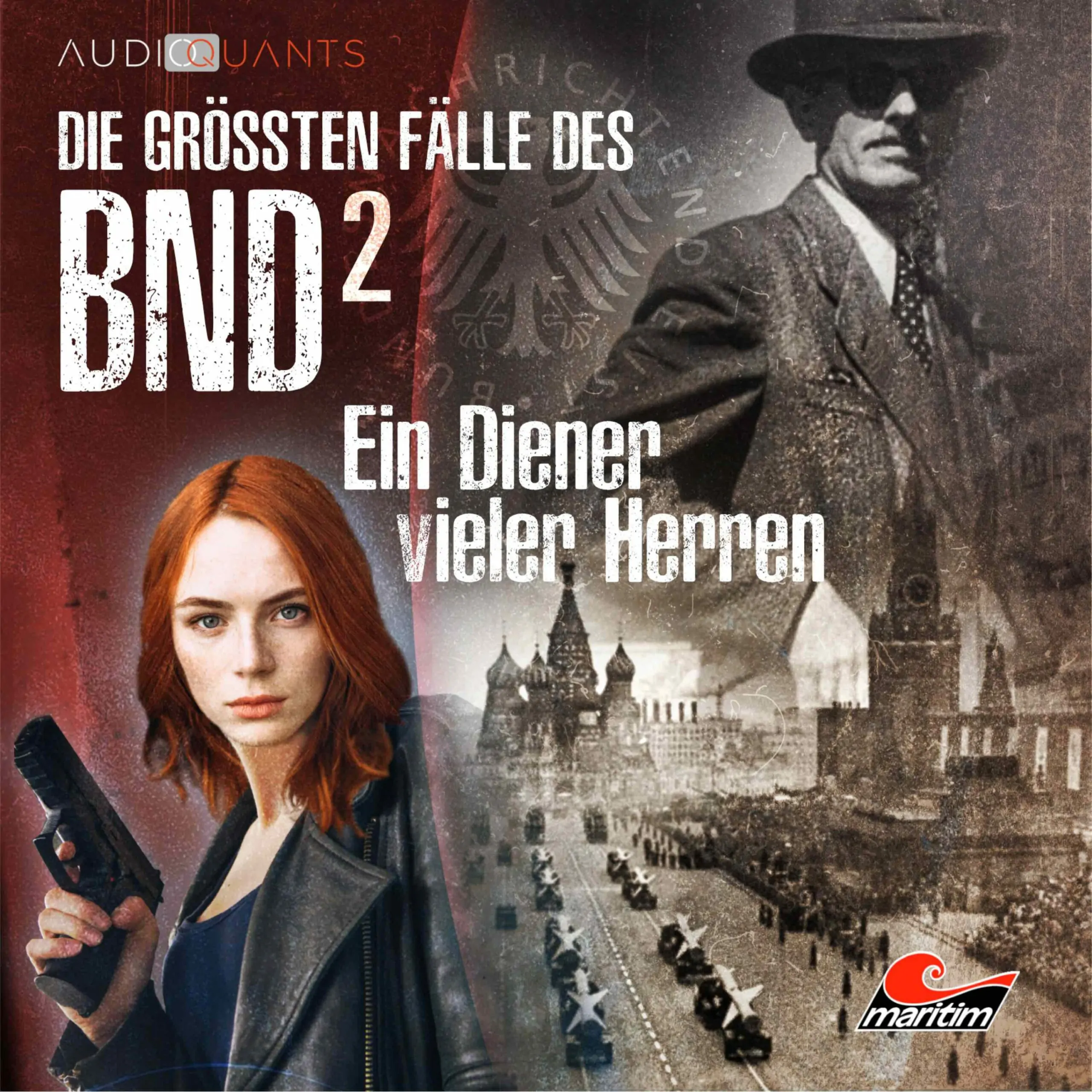 Die größten Fälle des BND - Folge 2: Ein Diener vieler Herren